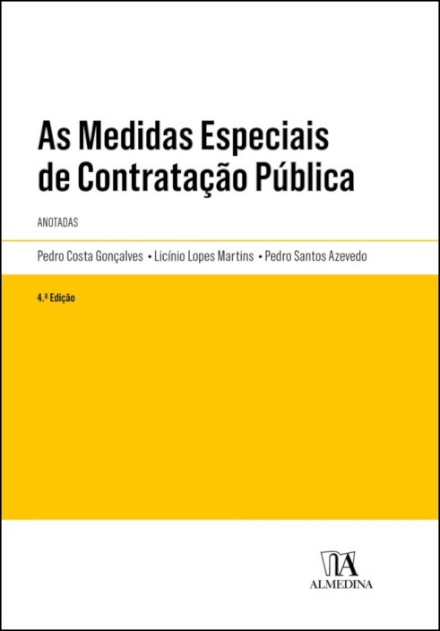 As Medidas Especiais De Contratação Pública Anotadas