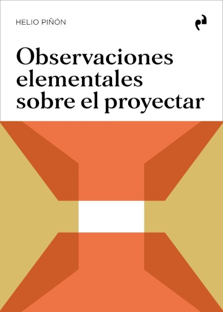 Observaciones Elementales Sobre El Proyectar