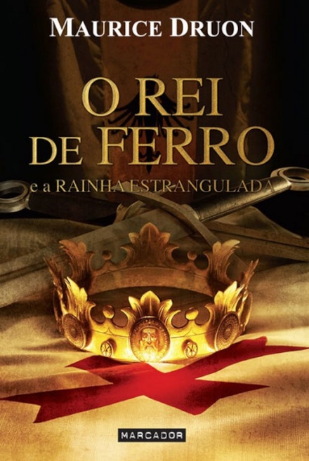 O Rei De Ferro E A Rainha Estrangulada