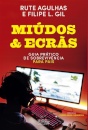 Miúdos, écrãs e jogos