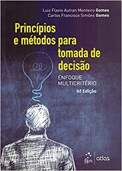 Princípios e Métodos Para Tomada De Decisão