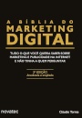 Bíblia Do Marketing Digital: Tudo Sobre Marketing Internet