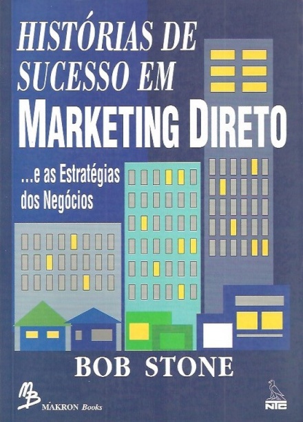 Histórias de Sucesso em Marketing Direto