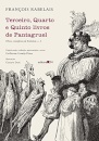 Terceiro, Quarto E Quinto Livros De Pantagruel: Rabelais V.2