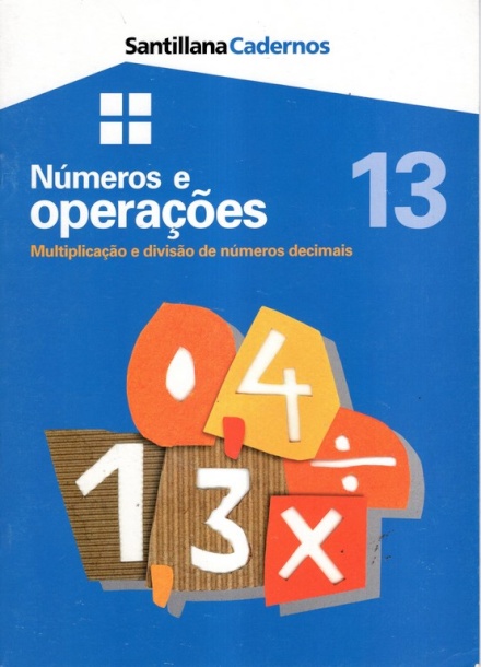 Números e Operações 13 - Multiplicação e Divisão de Números Decimais