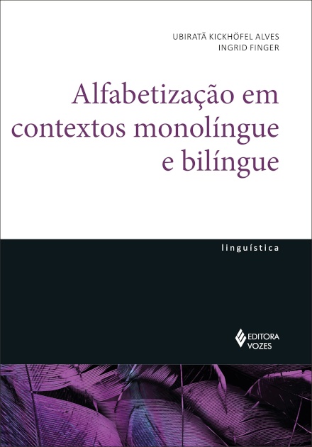 Alfabetização Em Contextos Monolíngue E Bilíngue