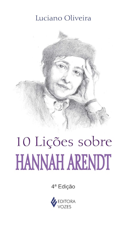 10 Lições Sobre Hannah Arendt