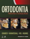 Ortodontia Princípios E Técnicas Atuais