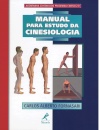 Manual para Estudo da Cinesiologia (Inclui Cd-Rom Com Programa Cinesio 2.0)