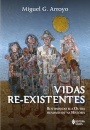 Vidas Re-Existentes