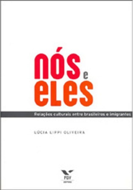 Nós E Eles: Relações Culturais Entre Brasileiros E Imigrante