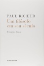 Paul Ricoeur: Um Filósofo Em Seu Século