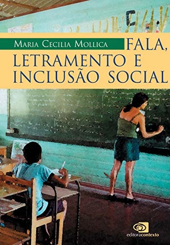 Fala, letramento e inclusão social