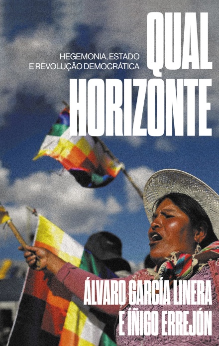 Qual Horizonte: Hegemonia, Estado E Revolução Democrática