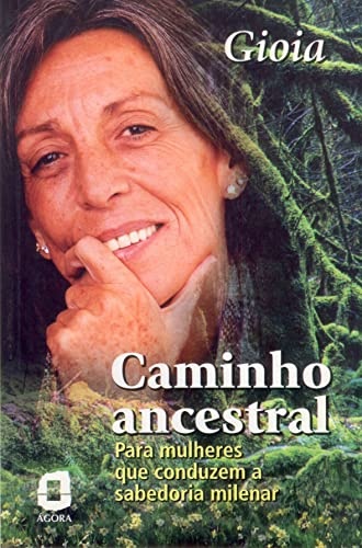 Caminho Ancestral Para Mulheres Que Conduzem Sabedoria Milen