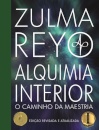 Alquimia Interior : o Caminho da Maestria (Edicao revisada e atualizada)