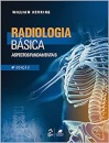 Radiologia Básica Aspectos Fundamentais