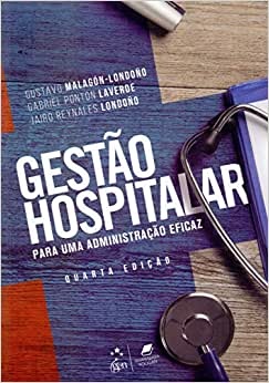 Gestão Hospitalar Para Uma Administração Eficaz