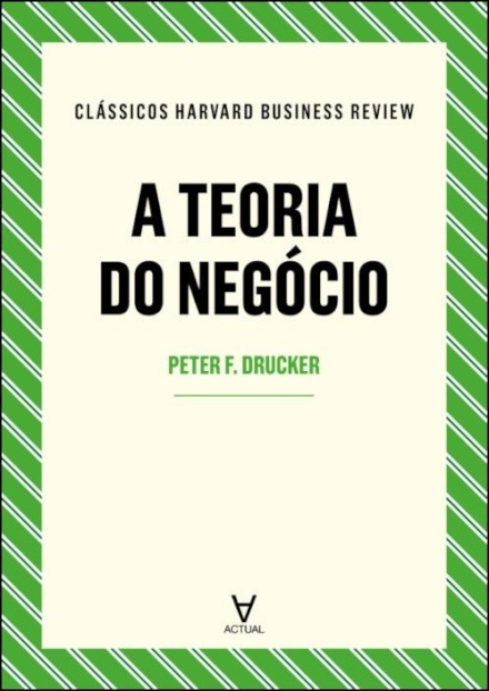 A Teoria do Negócio