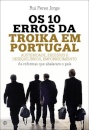 Os 10 Erros Da Troika Em Portugal