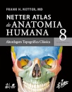 Netter Atlas De Anatomia Humana 8ª Edição 2024