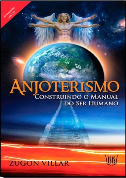 Anjoterismo: Construindo O Manual Do Ser Humano