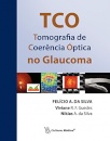 TCO - Tomografia de Coerência Óptica no Glaucoma