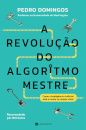 A Revolução Do Algoritmo-Mestre