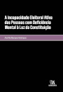 Incapacidade Eleitoral Ativa Das Pessoas Com Deficiência Mental