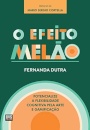 O Efeito Melão