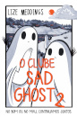 O Clube Sad Ghost 2