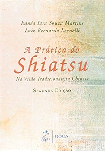 Prática Do Shiatsu Na Visão Tradicional Chinesa