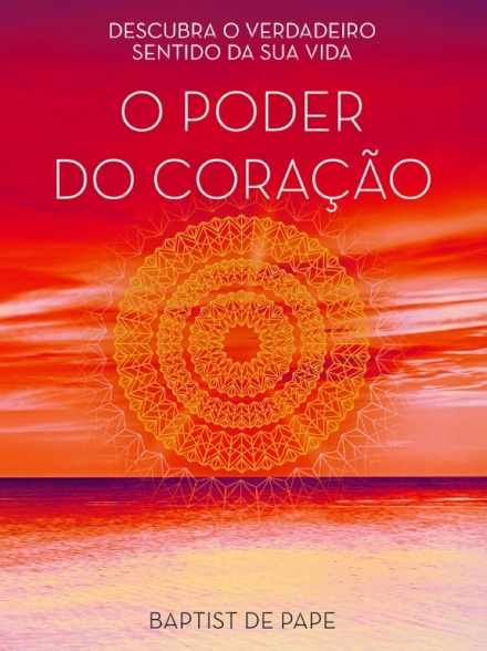 O Poder do Coração