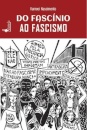 Do Fascínio Ao Fascismo