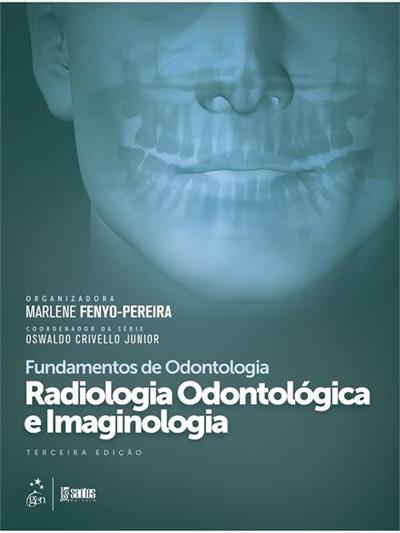 Radiologia Odontológica E Imaginologia