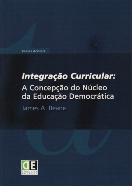 Integração Curricular A Concepção do Núcleo da Educação Democrática