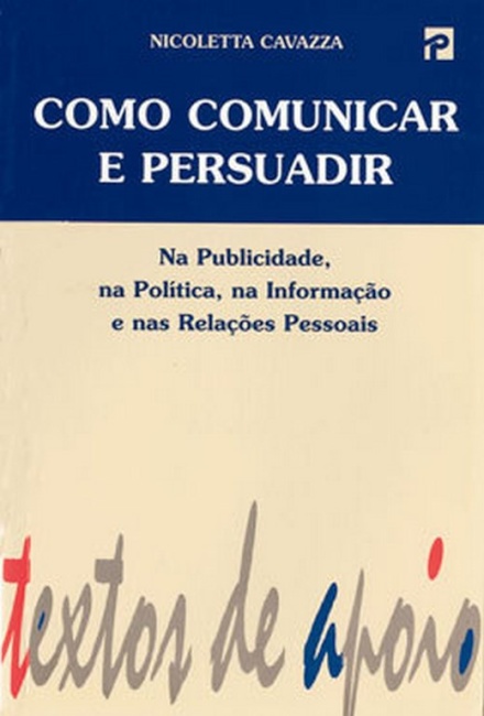 Como Comunicar E Persuadir