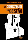 Os Ziguezagues Da Gestão