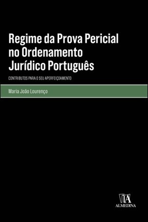 Regime Da Prova Pericial No Ordenamento Jurídico Português