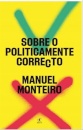 Sobre o Politicamente Correcto