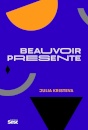 Beauvoir Presente