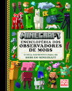 Minecraft: Enciclopédia dos Observadores de Mobs