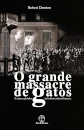 O Grande Massacre De Gatos