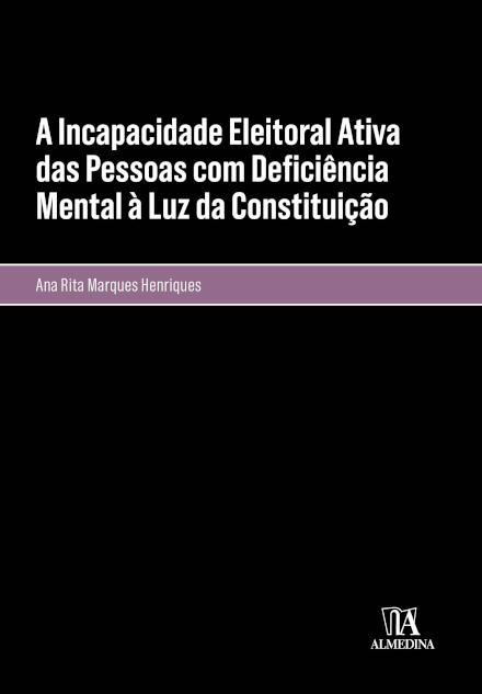 Incapacidade Eleitoral Ativa Das Pessoas Com Deficiência Mental