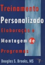 Treinamento Personalizado Elaboração e Montagem de Programas