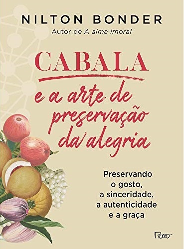 Cabala E A Arte De Preservação Da Alegria