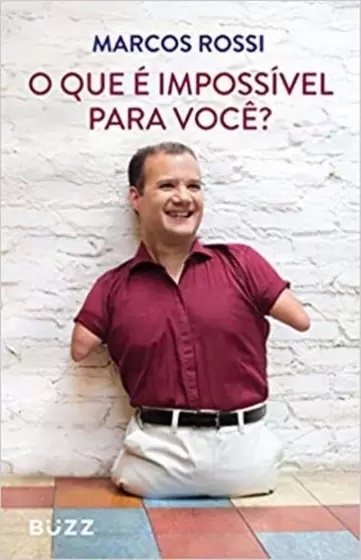 O Que É Impossível Para Você?