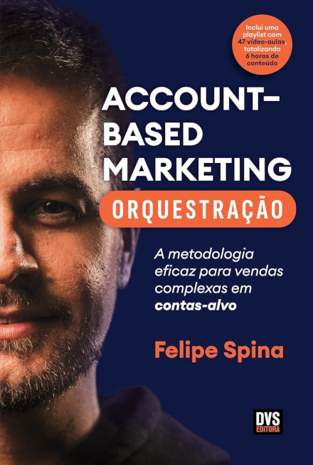 Abm Account–Based Marketing: Orquestração