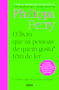 O livro que as pessoas de quem gosta têm de ler