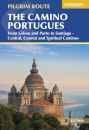 The Camino Portugues : From Lisbon and Porto to Santiago - Central, Coastal and Spiritual Caminos